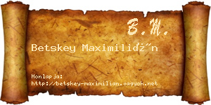 Betskey Maximilián névjegykártya